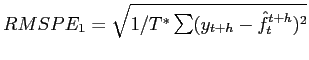  RMSPE_{1}=\sqrt{1/T^{\ast}\sum(y_{t+h}-\hat{f}_{t}^{t+h})^{2}}