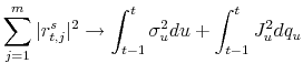 \displaystyle \sum_{j=1}^{m} \vert r^s_{t,j}\vert^2 \rightarrow\int_{t-1}^{t}\sigma^2_udu+ \int_{t-1}^{t} J_u^2 dq_u