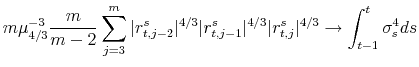 \displaystyle m \mu_{4/3}^{-3}\frac{m}{m-2} \sum_{j=3}^{m} \vert r^s_{t,j-2}\vert^{4/3} \vert r^s_{t,j-1}\vert^{4/3} \vert r^s_{t,j}\vert^{4/3} \rightarrow \int_{t-1}^{t} \sigma^4_sds