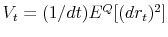  V_t=(1/dt)E^Q [(dr_t)^2]