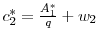  c_2^* = \frac{A_1^*}{q} + w_2