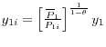 y_{1i} =\left[ {\frac{\overline P _1}{P_{1i} }} \right]^{\frac{1}{1-\theta }}y_1 