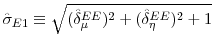 \hat{\sigma}_{E1}\equiv\sqrt{(\hat {\delta}_{\mu}^{EE})^{2}+(\hat{\delta}_{\eta}^{EE})^{2}+1}
