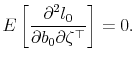 \displaystyle E\left[\frac{\partial^2 l_0}{\partial b_0\partial \zeta^\top}\right] = 0. 