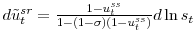  d\tilde{u}_{t}^{sr}=\frac{1-u_{t}^{ss}}{1-(1-\sigma)(1-u_{t}^{ss})}d\ln s_{t}