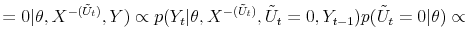 \displaystyle =0\vert\theta,X^{-(\tilde{U}_{t})},Y)\propto p(Y_{t}% \vert\theta,X^{-(\tilde{U}_{t})},\tilde{U}_{t}=0,Y_{t-1})p(\tilde{U}_{t}% =0\vert\theta)\propto