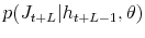  p(J_{t+L}\vert h_{t+L-1},\theta)