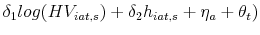 \displaystyle \delta_1 log(HV_{iat,s}) + \delta_2 h_{iat,s} + \eta_a + \theta_t)