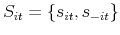 \displaystyle S_{it}=\{s_{it},s_{-it}\}