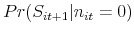  Pr(S_{it+1}\vert n_{it}=0)