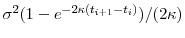  \sigma^2(1-e^{-2\kappa(t_{i+1}-t_i)})/(2\kappa)