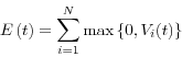 \begin{displaymath} E\left( t \right)=\sum\limits_{i=1}^N {\max \left\{ {0,V_i (t)} \right\}} \end{displaymath}