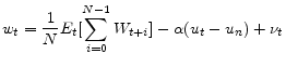 \displaystyle w_t=\frac{1}{N}E_t[\sum_{i=0}^{N-1}W_{t+i}] - \alpha (u_t-u_n) + \nu_t