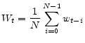 \displaystyle W_t=\frac{1}{N}\sum_{i=0}^{N-1}w_{t-i}