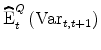  \widehat{\operatorname{E}}_t^Q \left( \mbox{Var} _{t,t+1} \right)