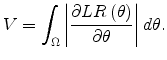 \displaystyle V=\int_{\Omega}\left\vert \frac{\partial LR\left( \theta\right) }{\partial\theta}\right\vert d\theta.% 