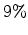  9\%
