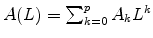A(L) = \sum_{k=0}^p A_k L^k 