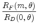 \displaystyle \frac{R_{F}(m,\theta )}{R_{D}(0,\theta )}