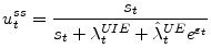 \displaystyle u_{t}^{ss}=\frac{s_{t}}{s_{t}+\lambda_{t}^{UIE}+\hat{\lambda}_{t}% ^{UE}e^{\varepsilon_{t}}}% 