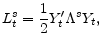 \displaystyle L_{t}^{s}=\frac{1}{2}Y_{t}^{\prime}\Lambda^{s}Y_{t},