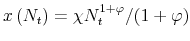  x\left( N_{t}\right) =\chi N_{t}^{1+\varphi }/(1+\varphi )