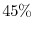  45\%