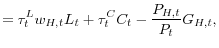 \displaystyle =\tau_{t}^{L}w_{H,t}L_{t}+\tau_{t}^{C}C_{t}-\frac{P_{H,t}% }{P_{t}}G_{H,t},