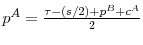  p^{A}=\frac{\tau -\left( s/2\right) +p^{B}+c^{A}}{2}