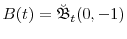  B(t)=\ensuremath{\breve{\ensuremath{\mathfrak{B}}}}_t(0,-1)