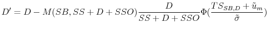 \displaystyle D'=D-M(SB,SS+D+SSO)\frac{D}{SS+D+SSO}\Phi(\frac{TS_{SB,D}+\tilde{u}_m}{\tilde{\sigma}})