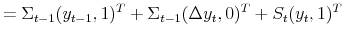 \displaystyle =\Sigma_{t-1}(y_{t-1},1)^{T}+\Sigma_{t-1}(\Delta y_{t},0)^{T}+S_{t}% (y_{t},1)^{T}