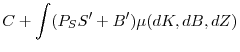 \displaystyle C+\int (P_{S}S^{\prime }+B^{\prime })\mu (dK,dB,dZ)