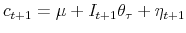  c_{t+1}=\mu +I_{t+1}\theta _{\tau }+\eta _{t+1}