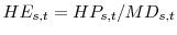  HE_{s,t}=HP_{s,t}/MD_{s,t}