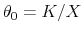  \theta_0=K/X