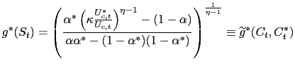 $\displaystyle g^{\ast}(S_{t})=\left( \frac{\alpha^{\ast}\left( \kappa\frac{U_{c... ...st})}\right) ^{\frac{1}{\eta-1}}\equiv\widetilde{g}^{\ast }(C_{t},C_{t}^{\ast})$