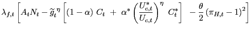 $\displaystyle \lambda_{f,t}\left[ A_{t}N_{t}-\widetilde{g}_{t}^{\text{ }\eta}\l... ...t}^{\ast}\right] \text{ }-\frac{\theta}{2}\left( \pi_{H,t}-1\right) ^{2}\right]$