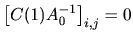 $ \left[ C(1)A_{0}^{-1}\right] _{i,j}=0$