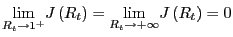 $ \underset{R_{t}\rightarrow 1^{+}}{\lim}J\left( R_{t}\right) =\underset{R_{t}\rightarrow+\infty}{\lim }J\left( R_{t}\right) =0$