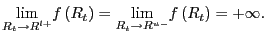 $ \underset {R_{t}\rightarrow R^{l+}}{\lim}f\left( R_{t}\right) =\underset {R_{t}\rightarrow R^{u-}}{\lim}f\left( R_{t}\right) =+\infty.$