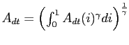 $ A_{dt} = \left( \int^{1}_{0} A_{dt}(i)^{\gamma}di\right) ^{\frac {1}{\gamma}}$