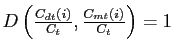 $ D\left( \frac{C_{dt}(i)}{C_{t}},\frac{C_{mt}(i)}{C_{t}}\right) =1$