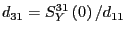 $\displaystyle d_{31}=S_{Y}^{31}\left( 0\right) /d_{11}$