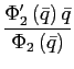$\displaystyle \frac{\Phi_{2}^{\prime}\left( \bar{q}\right) \bar{q}}{\Phi_{2}\left( \bar{q}\right) }$