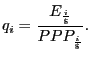 $\displaystyle q_{i}=\frac{E_{\frac{i}{\$}}}{PPP_{\frac{i}{\$}}}.$