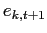 $\displaystyle e_{k,t+1}$