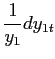 $\displaystyle \frac{1}{y_{1}}dy_{1t}$