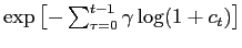 $ \exp\left[ -\sum_{\tau=0}^{t-1} \gamma\log(1+c_{t})\right] $