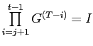 $ \prod\limits_{i=j+1}^{t-1}G^{\left( T-i\right) }=I$